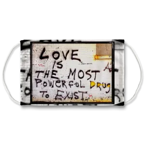 Drug Love Sublimation Face Mask