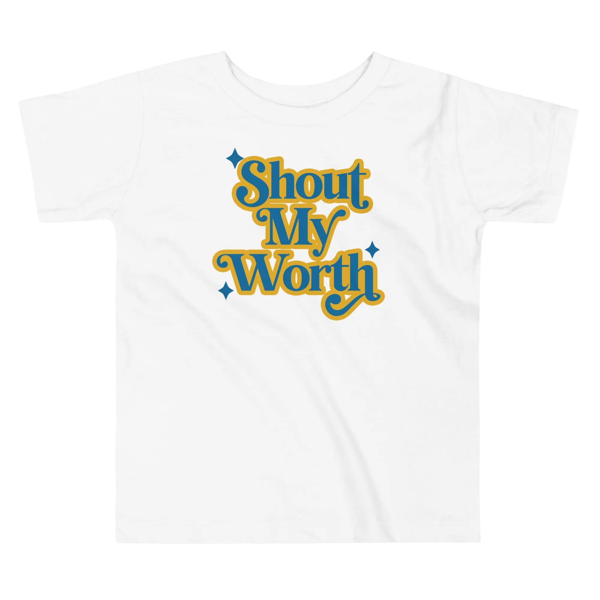 Shout my Worth blue and yellow Toddler Short Sleeve Tee